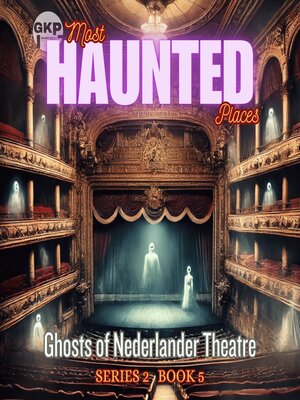 cover image of Ghosts of Nederlander Theatre
